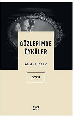 Gözlerimde Öyküler - 1