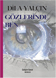 Gözlerinde Ben - 1