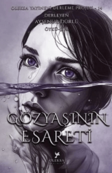 Gözyaşının Esareti - 1