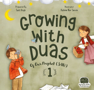 Growing With Duas Of Our Prophet Saw 1 - 1