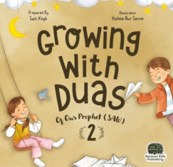 Growing With Duas Of Our Prophet Saw 2 - 1