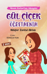 Gül Çiçek Öğretmenim - 1