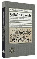 Gülzar-ı Savab: Hattatlar Kağıt ve Mürekkep Yapım Usulleri Hat Malzemeleri Hakkında En Doğru Bilgi - 1