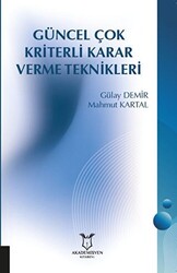 Güncel Çok Kriterli Karar Verme Teknikleri - 1