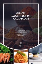 Güncel Gastronomi Çalışmaları - 1