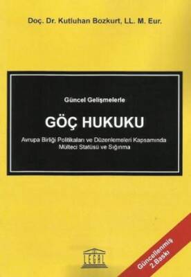 Güncel Gelişmelerle Göç Hukuku - 1