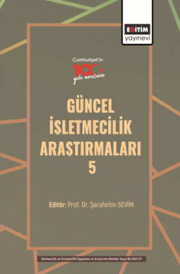 Güncel İşletmecilik Araştırmaları - 5 - 1