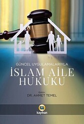 Güncel Uygulamalarıyla İslam Aile Hukuku - 1