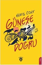 Güneşe Doğru - 1