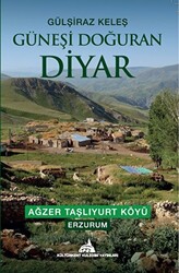 Güneşi Doğuran Diyar - 1