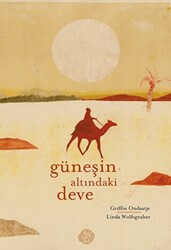 Güneşin Altındaki Deve - 1