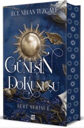 Güneşin Dokunuşu - Sert Serisi 1 - 1