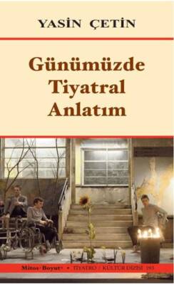 Günümüzde Tiyatral Anlatım - 1