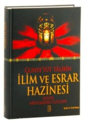 Gunye`tüt Talibin İlim ve Esrar Hazinesi - 1