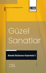 Güzel Sanatlar Alanında Uluslararası Araştırmalar X - 1