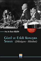 Güzel ve Etkili Konuşma Sanatı - 1