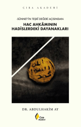 Hac Ahkamının Hadislerdeki Dayanakları - 1