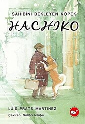 Hachiko - Sahibini Bekleyen Köpek - 1