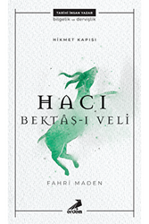 Hacı Bektaş-ı Veli - Hikmet Kapısı - 1