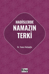 Hadislerde Namazın Terki - 1