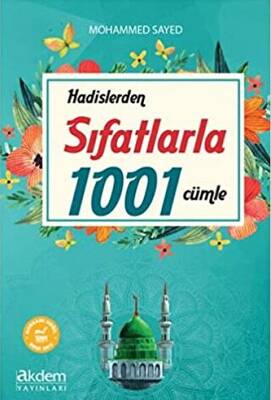 Hadislerden Sıfatlarla 1001 Cümle - 1