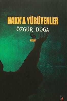 Hakk`a Yürüyenler - 1