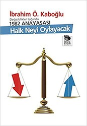 Halk Neyi Oylayacak - 1