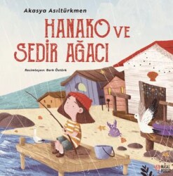 Hanako ve Sedir Ağacı - 1