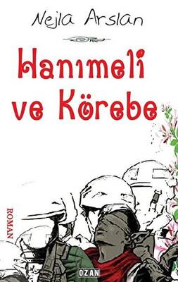 Hanımeli ve Körebe - 1