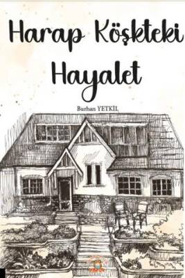 Harap Köşkteki Hayalet - 1