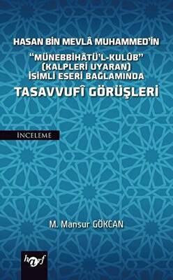 Hasan Bin Mevla Muhammed`in Tasavvufi Görüşleri - 1