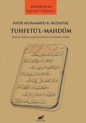 Hatib Muhammed B. Muzaffer Tuhetü’l-Mahdum - 1