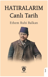 Hatıralarım Canlı Tarih - 1