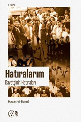 Hatıralarım - Davetçinin Hatıraları - 1