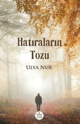 Hatıraların Tozu - 1