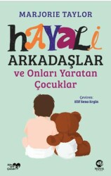 Hayali Arkadaşlar ve Onları Yaratan Çocuklar - 1