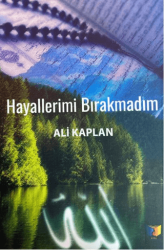 Hayallerimi Bırakmadım - 1