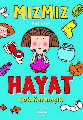 Hayat Çok Karmaşık - Mızmız - 1