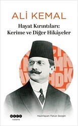 Hayat Kırıntıları: Kerime ve Diğer Hikayeler - 1