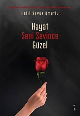 Hayat Seni Sevince Güzel - 1