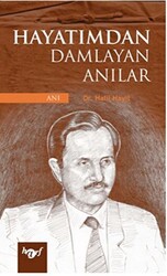 Hayatımdan Damlayan Anılar - 1