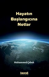 Hayatın Başlangıcına Notlar - 1