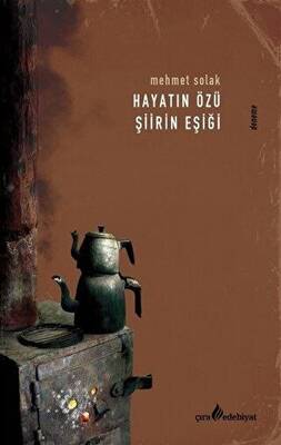 Hayatın Özü Şiirin Eşiği - 1