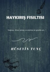 Haykırış Fısıltısı - 1