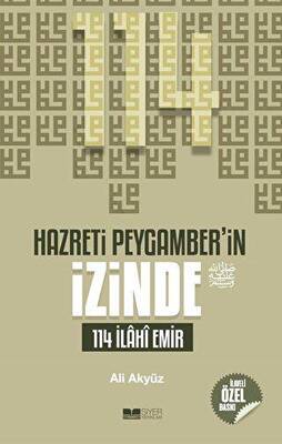 Hazreti Peygamber`in İzinde 114 İlahi Emir - 1