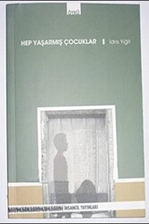 Hep Yaşarmış Çocuklar - 1