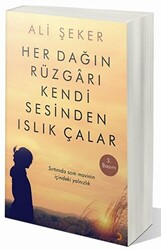 Her Dağın Rüzgarı Kendi Sesinden Islık Çalar - 1