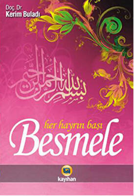 Her Hayrın Başı Besmele - 1