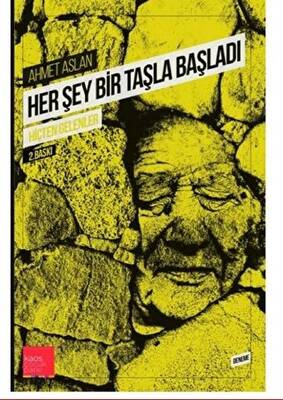 Her Şey Bir Taşla Başladı - 1