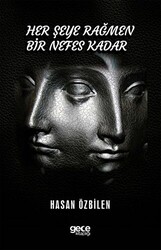 Her Şeye Rağmen Bir Nefes Kadar - 1